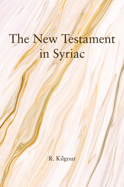 The New Testament in Syriac