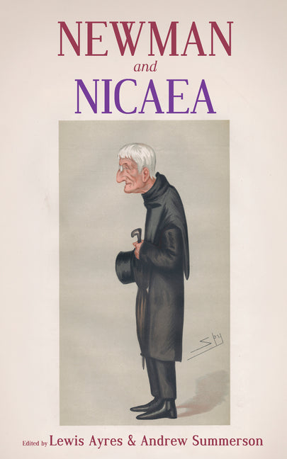 Newman and Nicaea by Ayres, Lewis