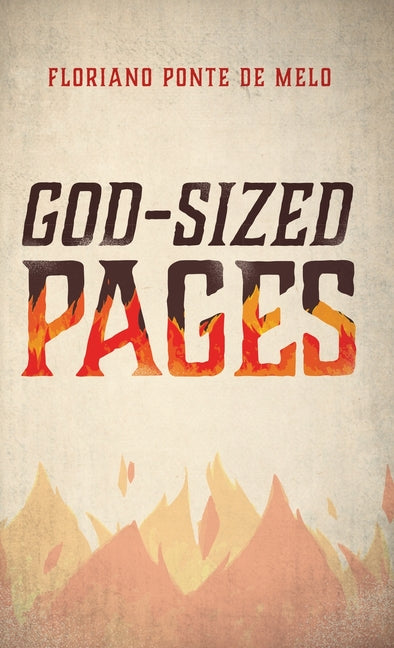God-Sized Pages by Ponte de Melo, Floriano