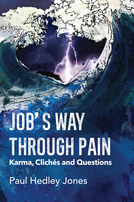 Job's Way Through Pain: Karma, Clichés and Questions