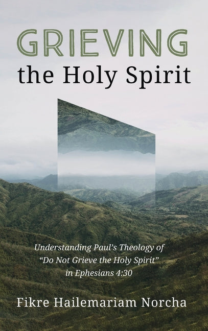 Grieving the Holy Spirit