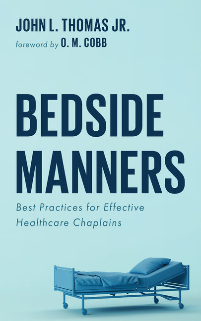 Bedside Manners by Thomas, John L., Jr.