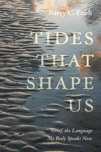 Tides That Shape Us