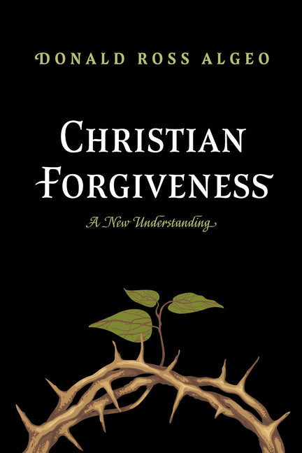 Christian Forgiveness: A New Understanding