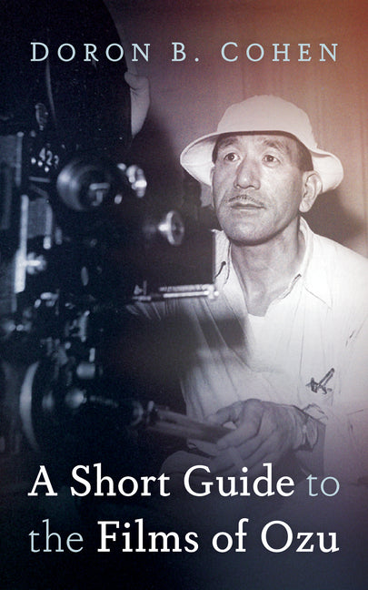 A Short Guide to the Films of Ozu