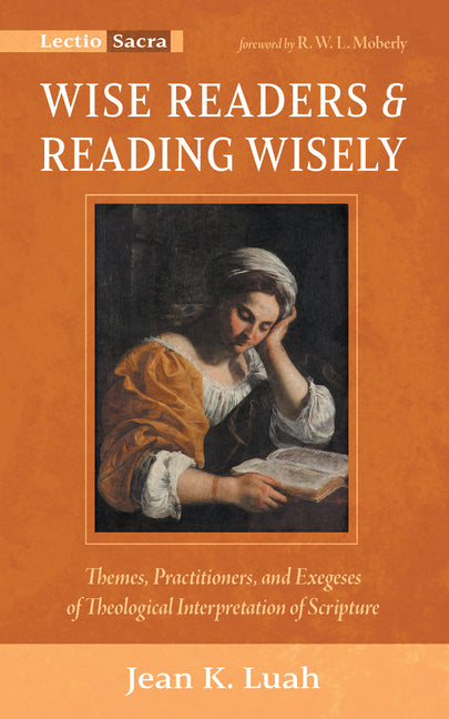 Wise Readers and Reading Wisely by Luah, Jean K. C.