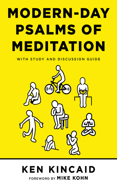 Modern-Day Psalms of Meditation: With Study and Discussion Guide