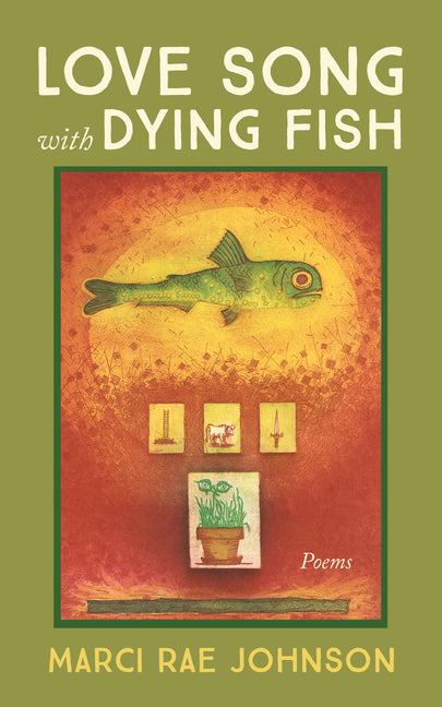 Love Song with Dying Fish