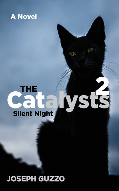 The Catalysts 2: Silent Night by Guzzo, Joseph