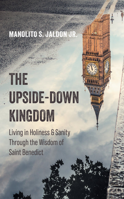 The Upside-Down Kingdom by Jaldon, Manolito S., Jr.