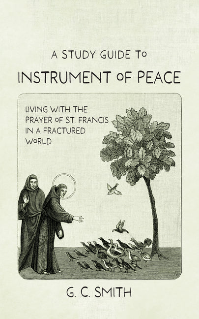 A Study Guide to Instrument of Peace by Smith, G. C.