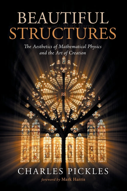 Beautiful Structures by Pickles, Charles