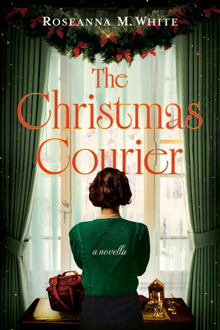 The Christmas Courier: A WWII Historical Novella by White, Roseanna M.