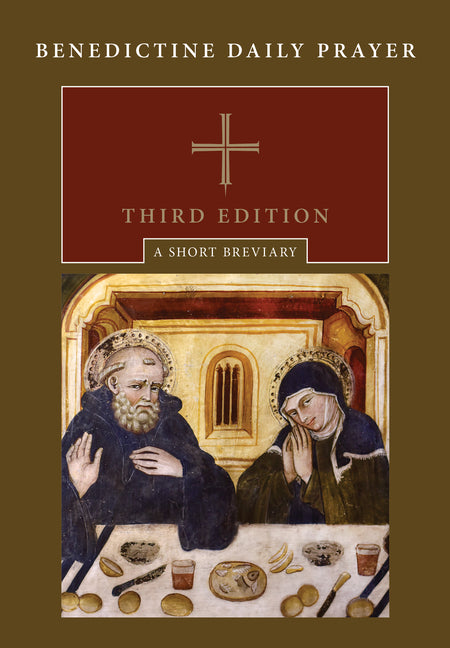 Benedictine Daily Prayer, Third Edition: A Short Breviary by Johnson, Maxwell E., Obisb