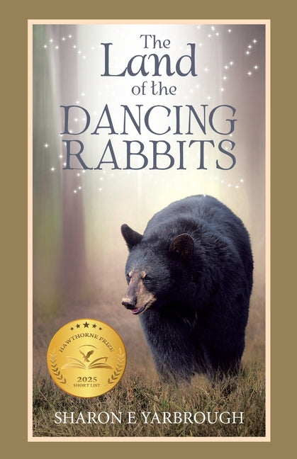 The Land of the Dancing Rabbits by Yarbrough, Sharon E.