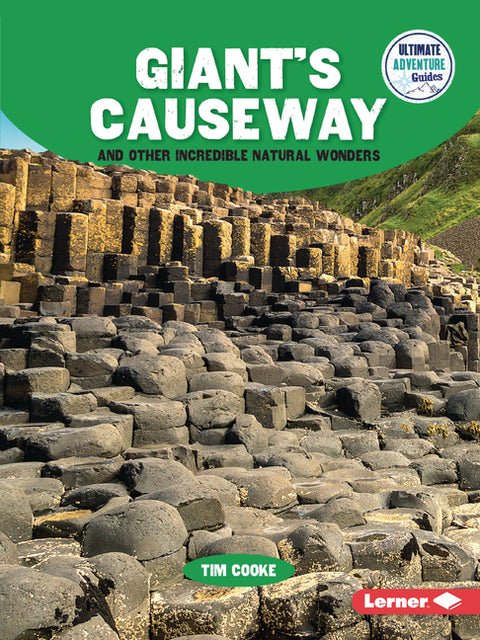Giant's Causeway and Other Incredible Natural Wonders