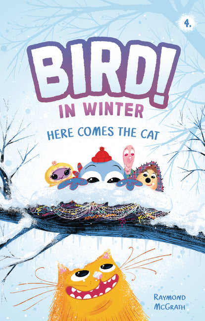 Here Comes the Cat: In Winter (Book 4) by McGrath, Raymond