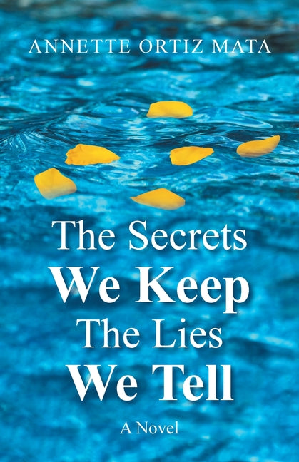 The Secrets We Keep The Lies We Tell