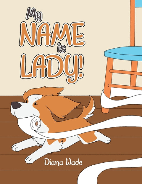 My NAME is LADY!