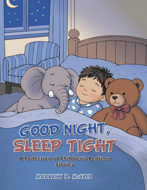 Good Night, Sleep Tight: A Collection of Children's Bedtime Stories