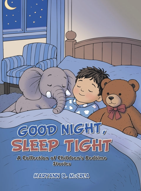 Good Night, Sleep Tight: A Collection of Children's Bedtime Stories