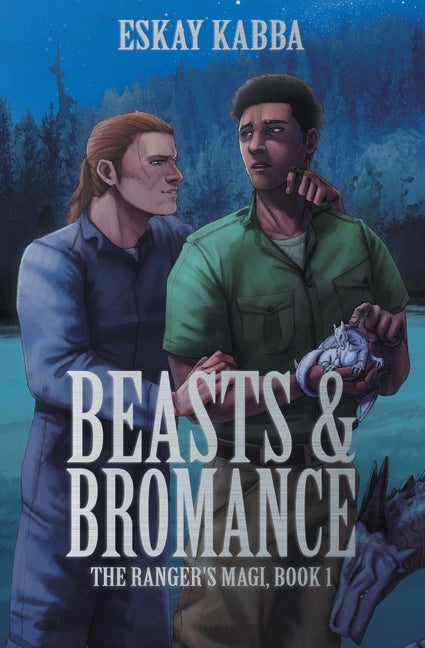 Beasts & Bromance