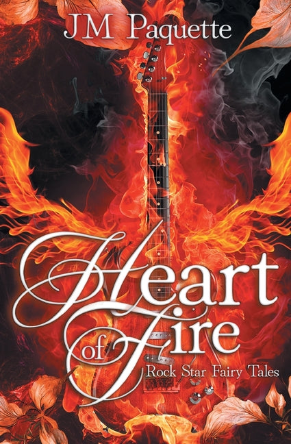 Heart of Fire by Paquette, Jm