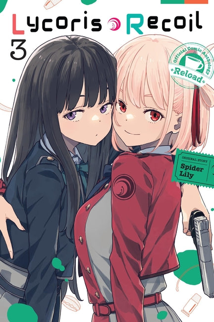 Lycoris Recoil Official Comic Anthology: Reload, Vol. 3: Volume 3 by Spider Lily, Spider