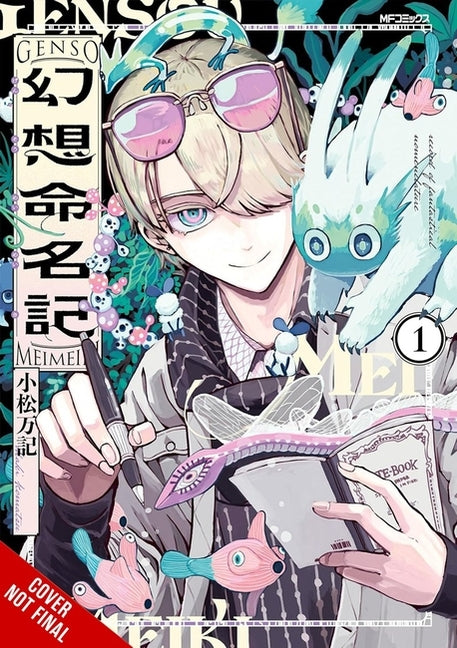 The Record of Fantastical Nomenclature, Vol. 1 by Komatsu, Maki