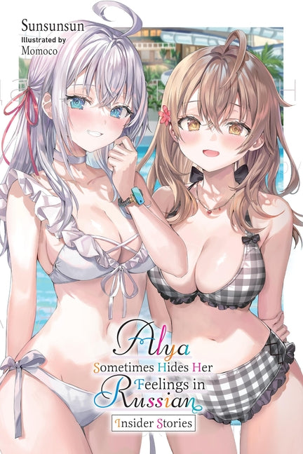 Alya Sometimes Hides Her Feelings in Russian, Vol. 9.5: Insider Stories by Sunsunsun