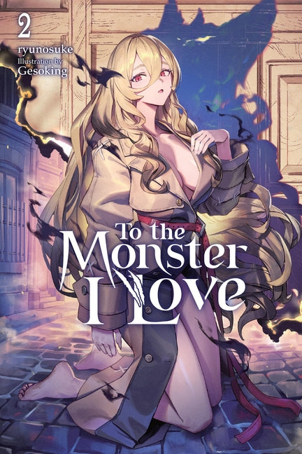 To the Monster I Love, Vol. 2 (Novel)