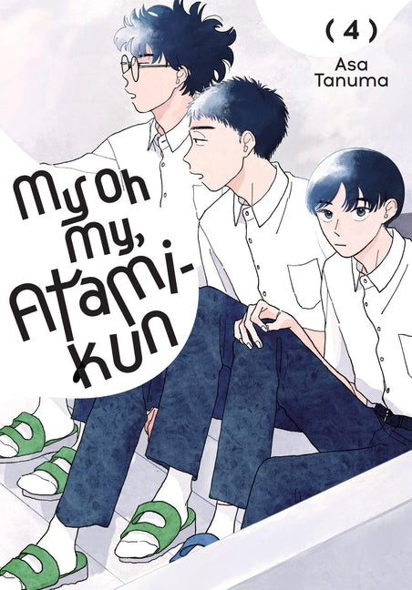 My Oh My, Atami-Kun, Vol. 4 by Tanuma, Asa