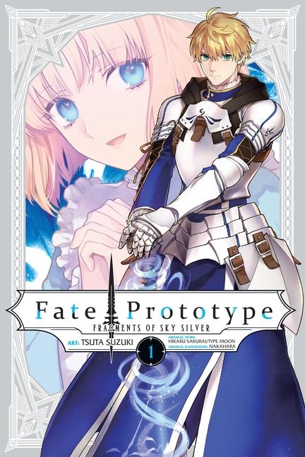 Fate/Prototype: Fragments of Sky Silver, Vol. 1 by Suzuki, Tsuta