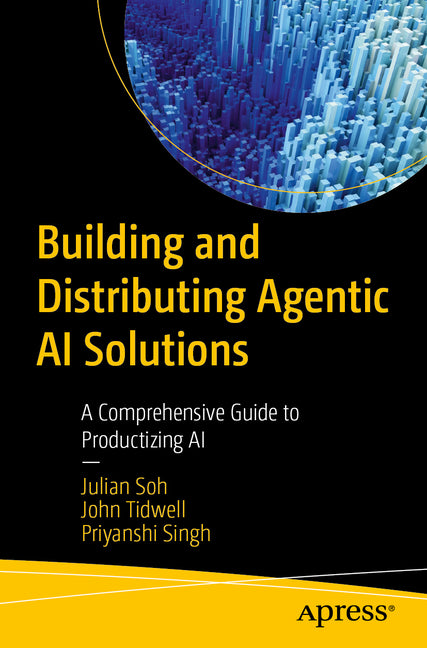 Building and Distributing Agentic AI Solutions: Making Your AI Product Scalable
