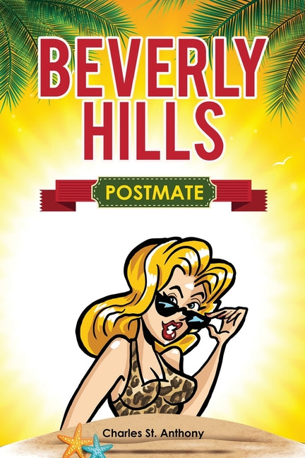 Beverly Hills Postmate by St Anthony, Charles
