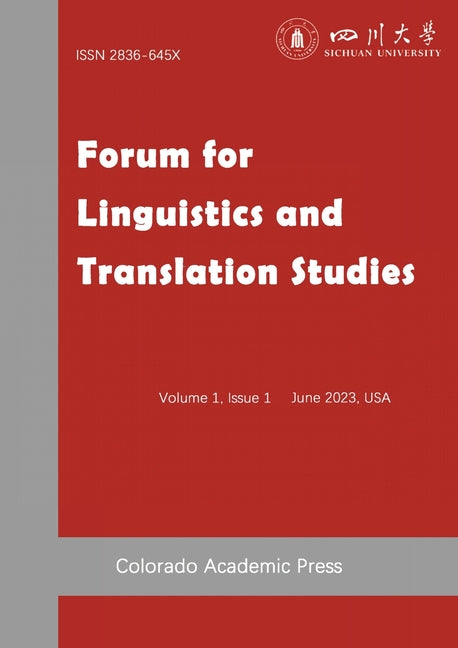 Forum for Linguistics and Translation Studies Issue I by Duan, Feng