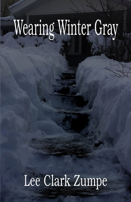 Wearing Winter Gray by Zumpe, Lee Clark