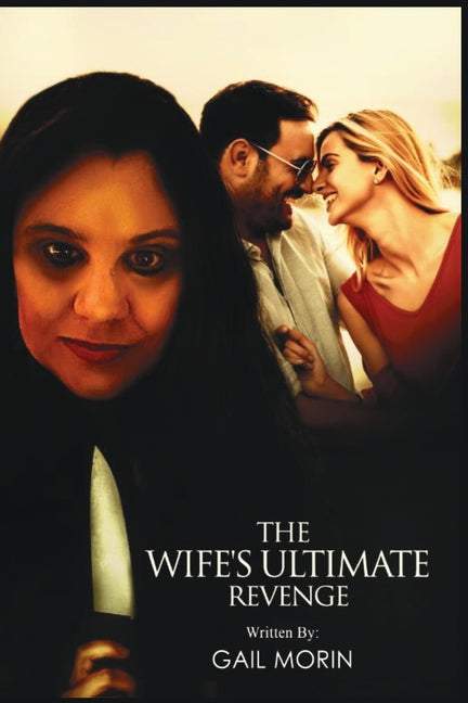 The Wife's Ultimate Revenge