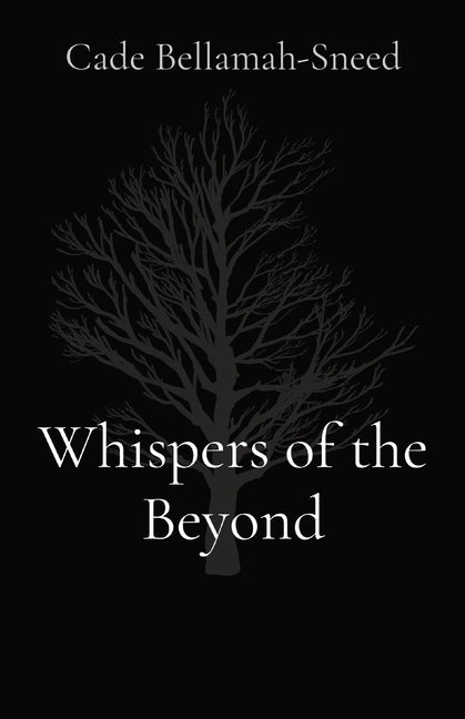 Whispers of the Beyond