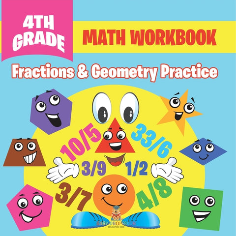 4th Grade Math Workbook: Fractions & Geometry Practice
