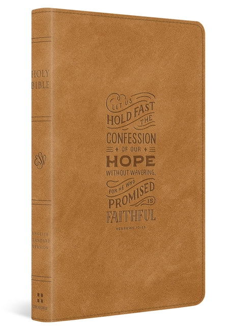 ESV Thinline Bible, Red Letter (Trutone, Nubuck Caramel, Hebrews 10:23 Design) by Esv Bibles