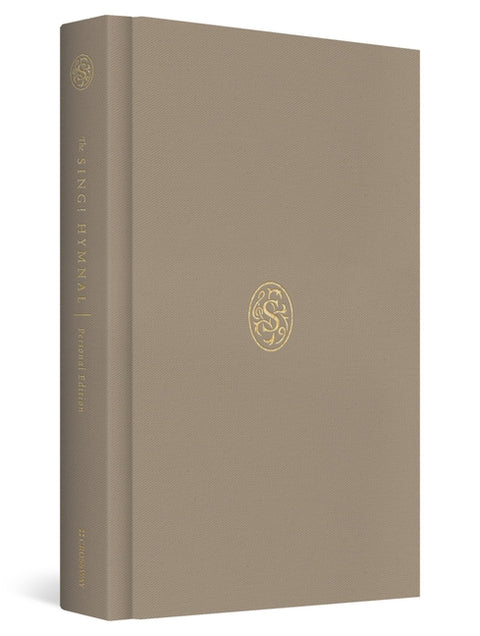 The Sing! Hymnal, Personal Edition: A Treasury of 200 Hymns for Worship and Reflection (Hardcover) by Getty, Keith