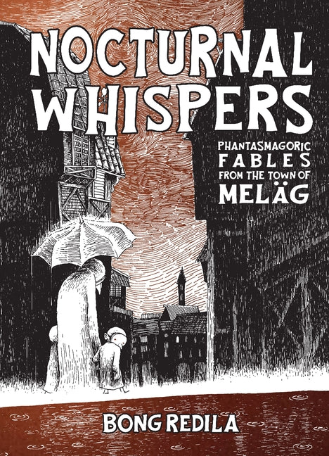 Nocturnal Whispers: Phantasmagoric Fables from Meläg by Redila, Bong