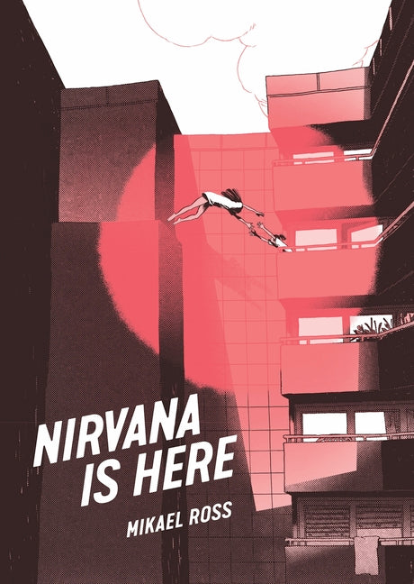 Nirvana Is Here by Ross, Mikael