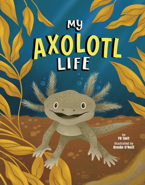 My Axolotl Life