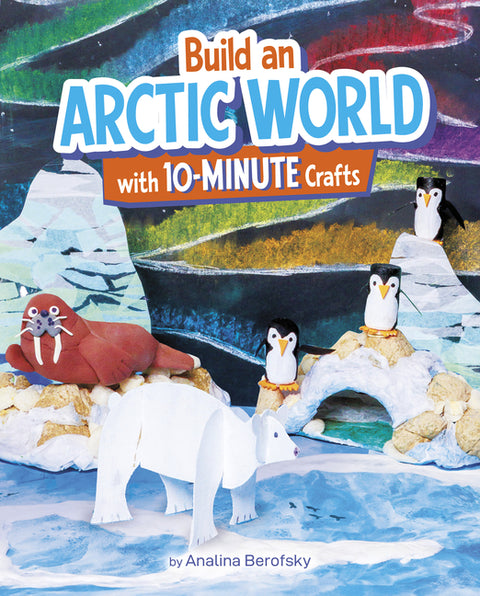 Build an Arctic World with 10-Minute Crafts