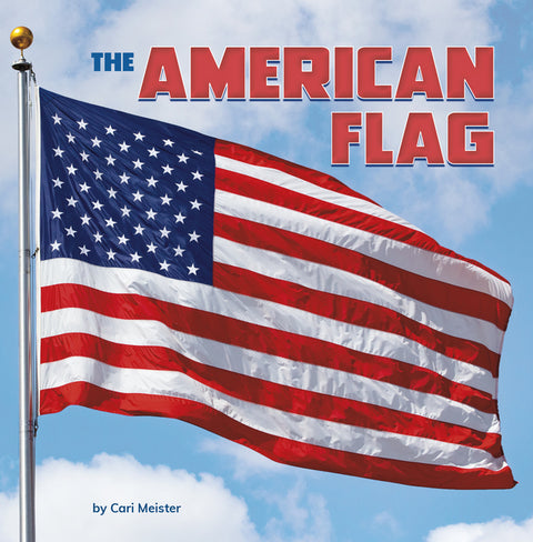 The American Flag by Meister, Cari