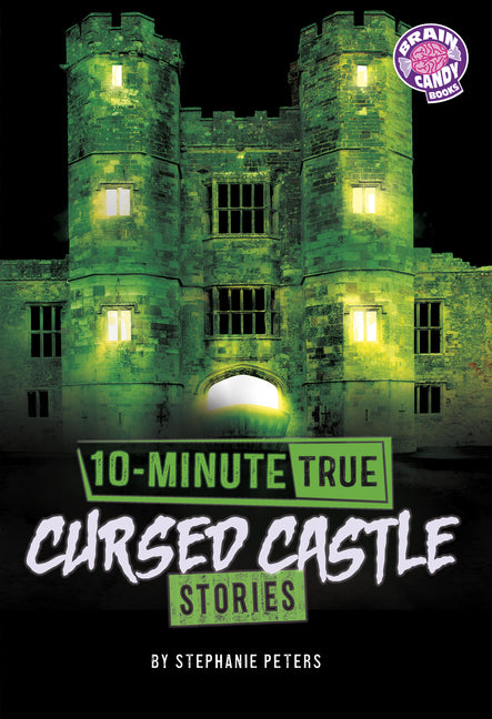 10-Minute True Cursed Castle Stories by Peters, Stephanie