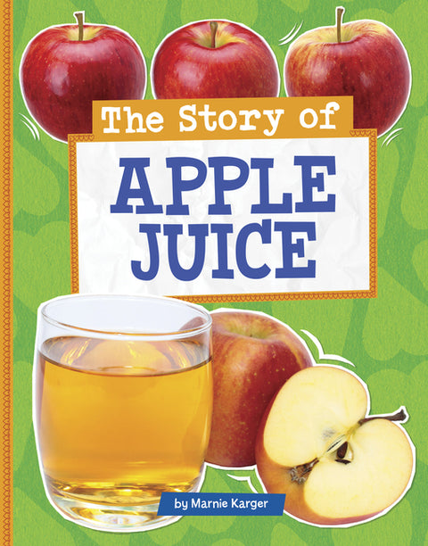 The Story of Apple Juice