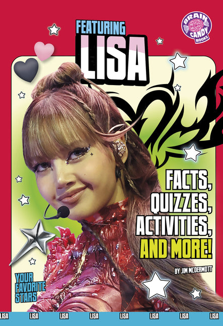 Featuring Lisa: Facts, Quizzes, Activities, and More!